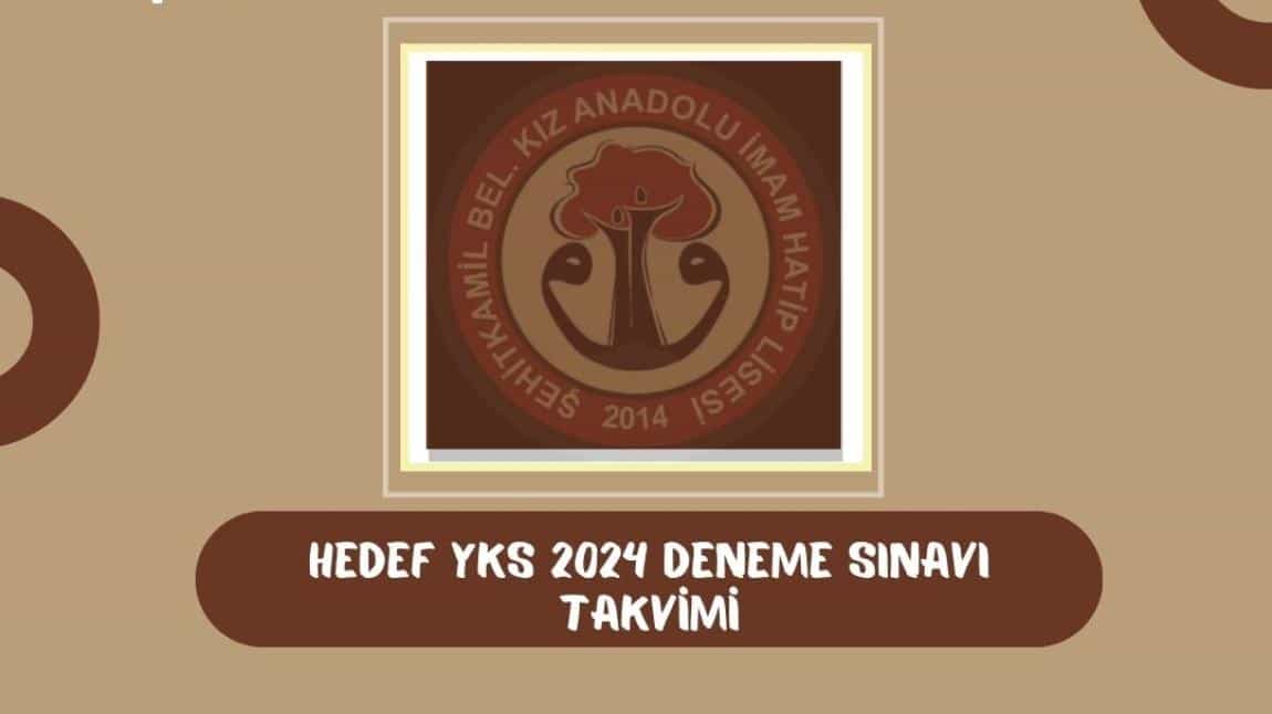 HEDEF YKS 2024 DENEME SINAVI TAKVİMİ